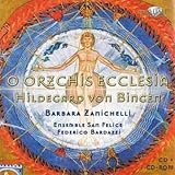 Hildegard von Bingen: O Orzchis Ecclesia