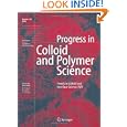 Trends in Colloid and Interface Science XVII (Progress in Colloid and Polymer Science) (Pt. 17)