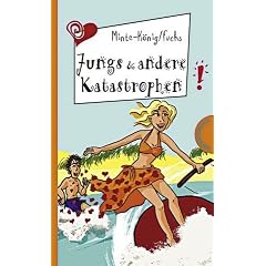 Jungs & andere Katastrophen (Freche M�dchen - freche B�cher)