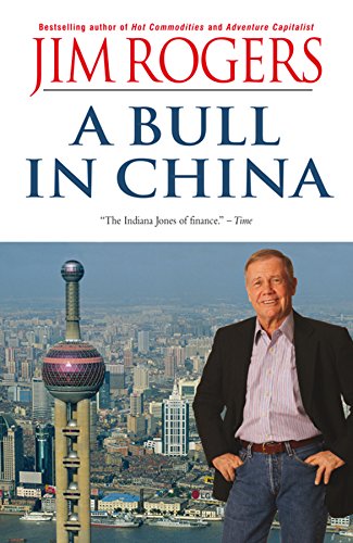 A Bull in China: Investing Profitably in the World's Greatest Market