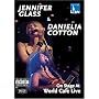Jennifer Glass & Danielia Cotton: On Stage at World Cafe Live