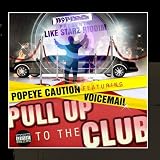 Pull Up To The Club (feat. Voicemail) - Single