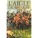 L'aigle de Sharpe : Richard Sharpe et la campagne de Talavera, juillet 1809