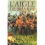 L'aigle de Sharpe : Richard Sharpe et la campagne de Talavera, juillet 1809