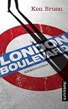 Ken Bruen: London Boulevard