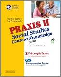 Praxis II Social Studies: Content Knowledge (0081) (PRAXIS Teacher Certification Test Prep)