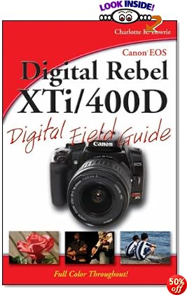 Canon EOS Digital Rebel XTi/400D Digital Field Guide