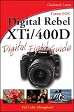 Canon EOS Digital Rebel XTi/400D Digital Field Guide