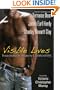 Visible Lives:  Three Stories in Tribute To E. Lynn Harris