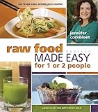 Raw Food Made Easy for 1 or 2 People, Revised Edition