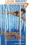 Floating Takes Faith: Ancient Wisdom for a Modern World