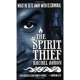 The Spirit Thief (The Legend of Eli Monpress)