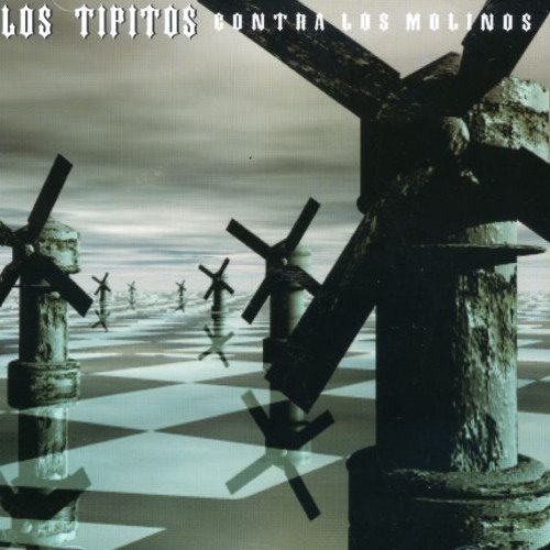 Los Tipitos - Contra los molinos - Zortam Music
