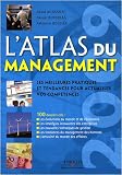 Latlas du management : Les meilleures pratiques et tendances pour actualiser vos compétences