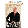 Excuses Begone!: How to Change Lifelong, Self-Defeating Thinking Habits