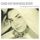 Ciao My Shining Star Songs of