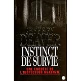 Instinct de survie : Une enqu�te de l'inspecteur McKenzie
