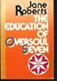 The Education of Oversoul Seven