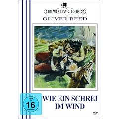 Wie ein Schrei im Wind - Oliver Reed *Cinema Classic Edition*