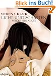 Licht und Schatten - Wildes Verlangen