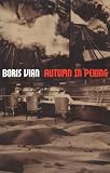 BORIS VIAN - Autumn in Peking - Livre