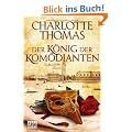 Der K�nig der Kom�dianten: Historischer Roman