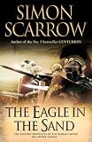 Cover of The Eagle in the Sand by Simon Scarrow 0755350014