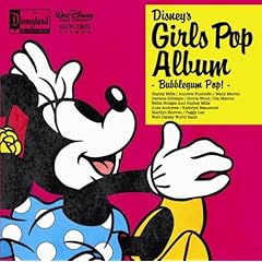 【クリックで詳細表示】Disney’s Girls Pop Album ～Bubblegum Pop ！～