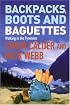 Backpacks, Boots and Baguettes: A Walk in the Pyrenees