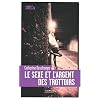 Le sexe et l'argent des trottoirs