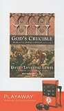 God's Crucible