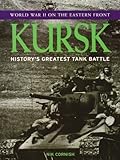 Kursk : history's greatest tank battle