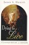 Dying to Live: A Lenten Study for Adults