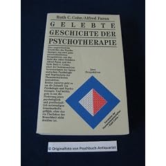 Gelebte Geschichte der Psychotherapie: Zwei Perspektiven