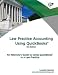 Book Law Practice Accounting Using QuickBooks, Third Edition