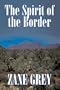 The Spirit of the Border
