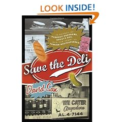 Save the Deli: In Search of Perfect Pastrami, Crusty Rye, and the Heart of Jewish Delicatessen
