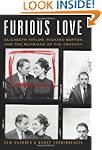 Furious Love: Elizabeth Taylor, Richa...