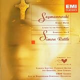 Szymanowski: Stabat Mater, Litany to the Virgin Mary, Symphony 3