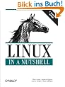 Linux in  a Nutshell
