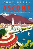 Produkt-Bild: Ascona: Geschichte des seltsamsten Dorfes der Welt