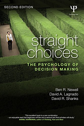 Straight Choices: The Psychology of Decision Making