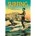 Surfing: Historic Images from the Bishop Museum Archives by Desoto Brown
