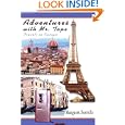 Adventures with Mr. Tape: Travels in Europe by Margaret Frances Sorrells