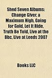 Shed Seven Albums: Change Giver-