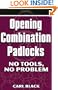 Opening Combination Padlocks: No Tools, No Problem