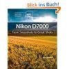 Nikon D7000 (From Snapshots to Great Shots)