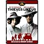 Thieves Like Us