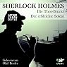 H&ouml;rbuch Die Thor-Brücke / Der erbleichte Soldat (Sherlock Holmes)