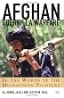 Afghan Guerrilla Warfare: In the Words of the Mujahideen Fighters